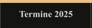 Termine 2025